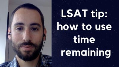 How to use time remaining on an LSAT section