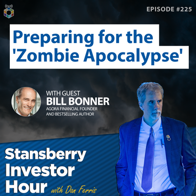 Preparing for the 'Zombie Apocalypse' with Bill Bonner