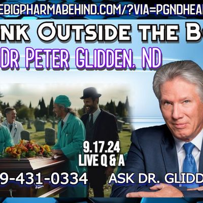 Dr Glidden Live Q&A Thursdays on BB 9.19.24