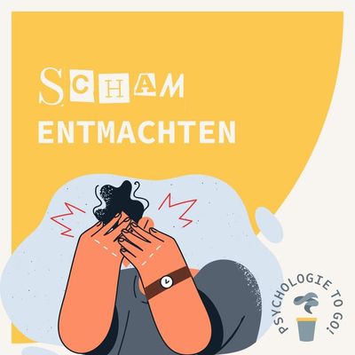 Scham entmachten