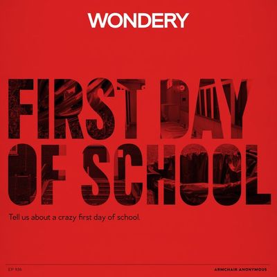 Armchair Anonymous: First Day of School