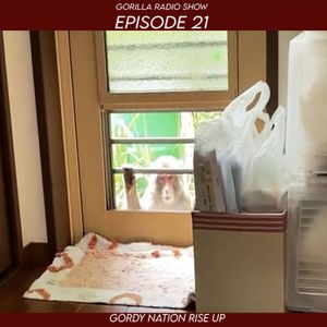 Episode 21 - Gordy Nation Rise Up