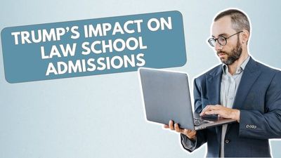How Trump Will Impact Law School Admissions in 2025