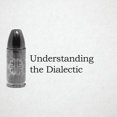Understanding the Dialectic