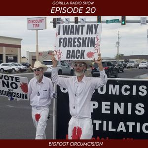 Episode 20 - Bigfoot Circumcision