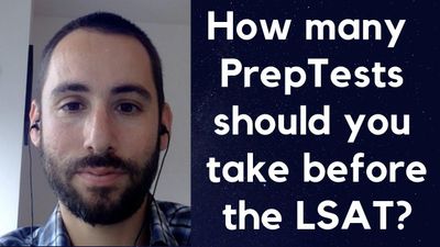 How many full PrepTests should you take before LSAT Test Day