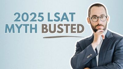 Breaking Down the Biggest 2025 LSAT Myths