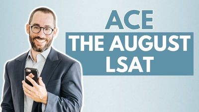 How to Ace the LSAT This August