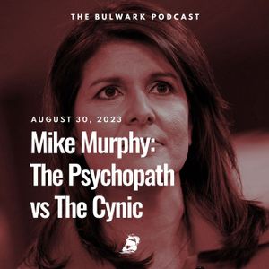 Mike Murphy: The Psychopath vs The Cynic