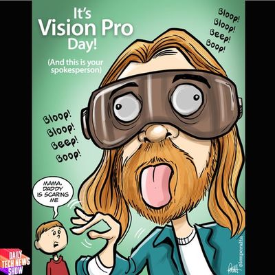 Apple Vision Pros and Cons - DTNS 4698