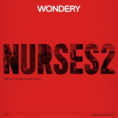 Armchair Anonymous: Nurses II
