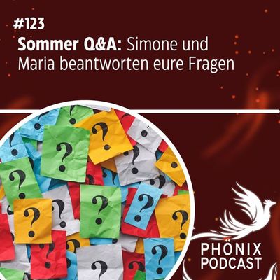 Sommer Q&A: Simone und Maria beantworten eure Fragen #123