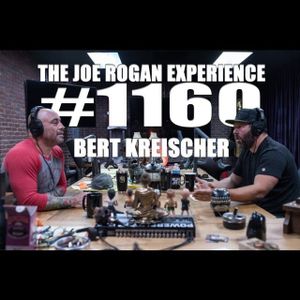 #1160 - Bert Kreischer