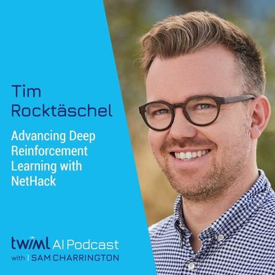 Advancing Deep Reinforcement Learning with NetHack, w/ Tim Rocktäschel - #527