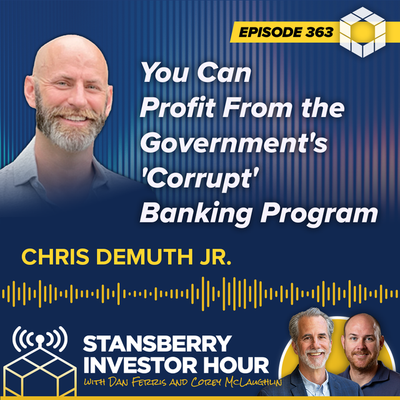 You Can Profit From the Government's 'Corrupt' Banking Program