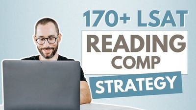 If I Wanted To Ace The LSAT Reading Comp Section, This is What I’d Do