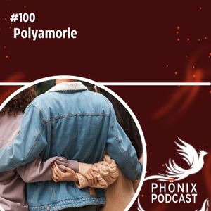 Polyamorie: Jubiläumsfolge #100
