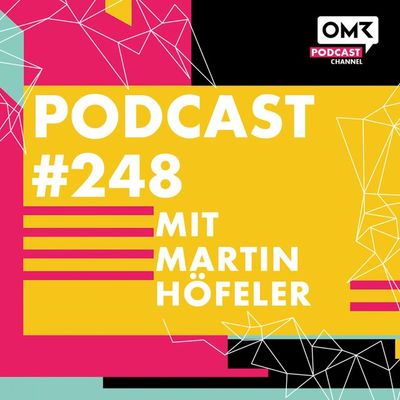 OMR #248 mit Armedangels-Gründer Martin Höfeler