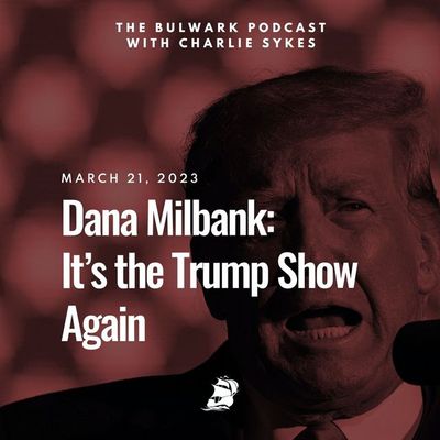 Dana Milbank: It’s the Trump Show Again