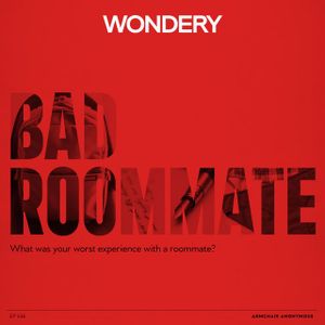 Armchair Anonymous: Bad Roommate