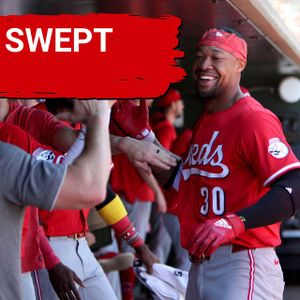 REDS POSTCAST: Cincinnati Reds Get SWEPT By Athletics; Postseason Chances Out the WINDOW?