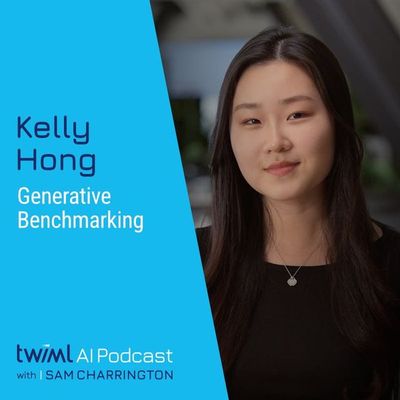 Generative Benchmarking with Kelly Hong - #728