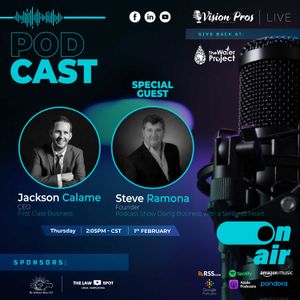Doing business with a servant's heart. Featuring Podcast Host Steve Ramona
