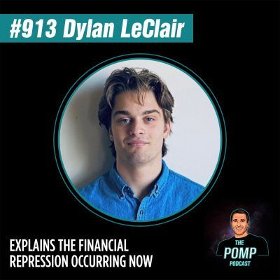 #913 Dylan LeClair Explains The Financial Repression Occurring Right Now