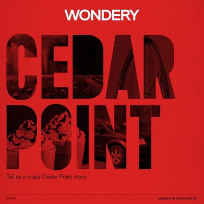 Armchair Anonymous: Cedar Point