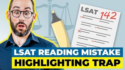 Why Highlighting Is Killing Your LSAT Reading Score (Do This Instead!)