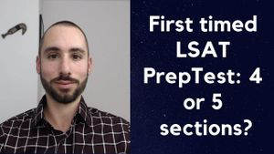 Should first timed LSAT PrepTest be 4 or 5 sections?
