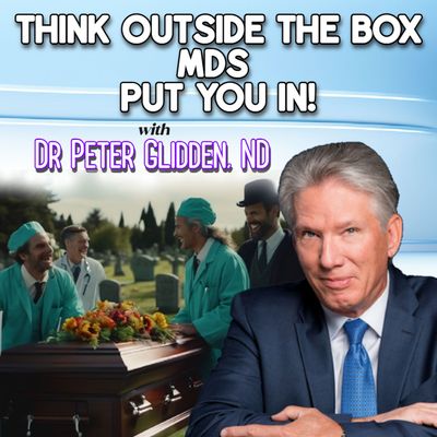 Dr Peter Glidden Think Outside the Box 3.14.24