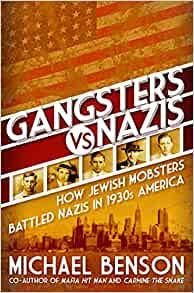 Episode 362-Interview w/ Michael Benson about his book Gangsters vs Nazis
