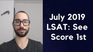 5: July 2019 LSAT: See Score Before Canceling