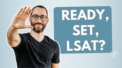 2 Signs That You’re Ready to Take the LSAT