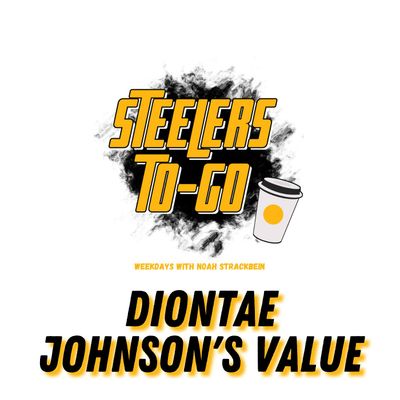 Steelers To-Go: Diontae Johnson Arrives, Let's Explain His Value