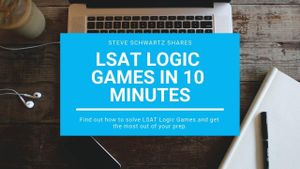LSAT Logic Games Basics in 10 Minutes