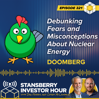 Debunking Fears and Misconceptions About Nuclear Energy With Doomberg