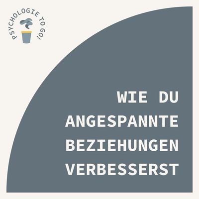 Wie du angespannte Beziehungen verbesserst