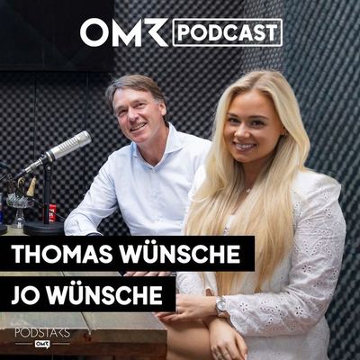 Handelsunternehmer Thomas Wünsche & Influencerin Jo Wünsche (#725)