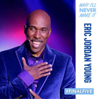 FINAL FIVE: Eric Jordan Young