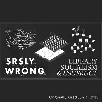 Library Socialism & Usufruct (2019)