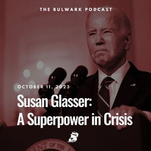 Susan Glasser: A Superpower in Crisis