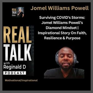 Surviving COVID's Storms: Jomel Williams Powell’s Diamond Mindset | Inspirational Story On Marriage, Faith, Resilience & Purpose (Inspirational)