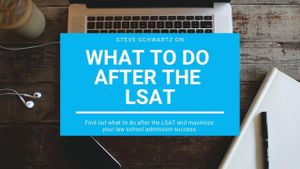 What to Do in the Weeks After the LSAT