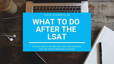 What to Do in the Weeks After the LSAT