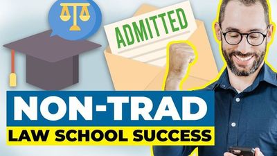 What Non-Traditional Law School Applicants NEED to Know
