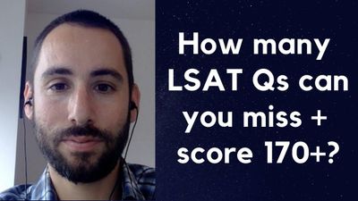 How many LSAT questions can you miss and still score 170+