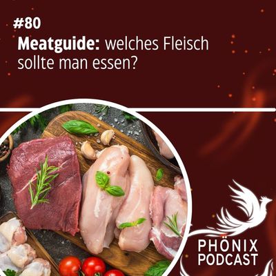 Meatguide: Welches Fleisch sollte man essen? #80