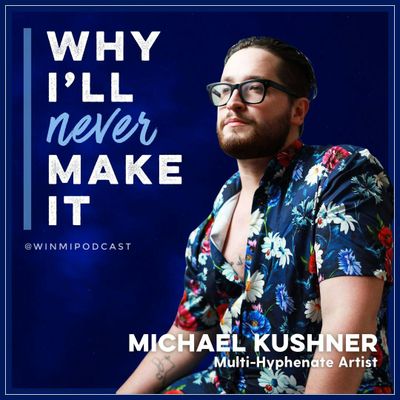 Michael Kushner Embraces and Defends the Multi-Hyphenate Performing Artist
